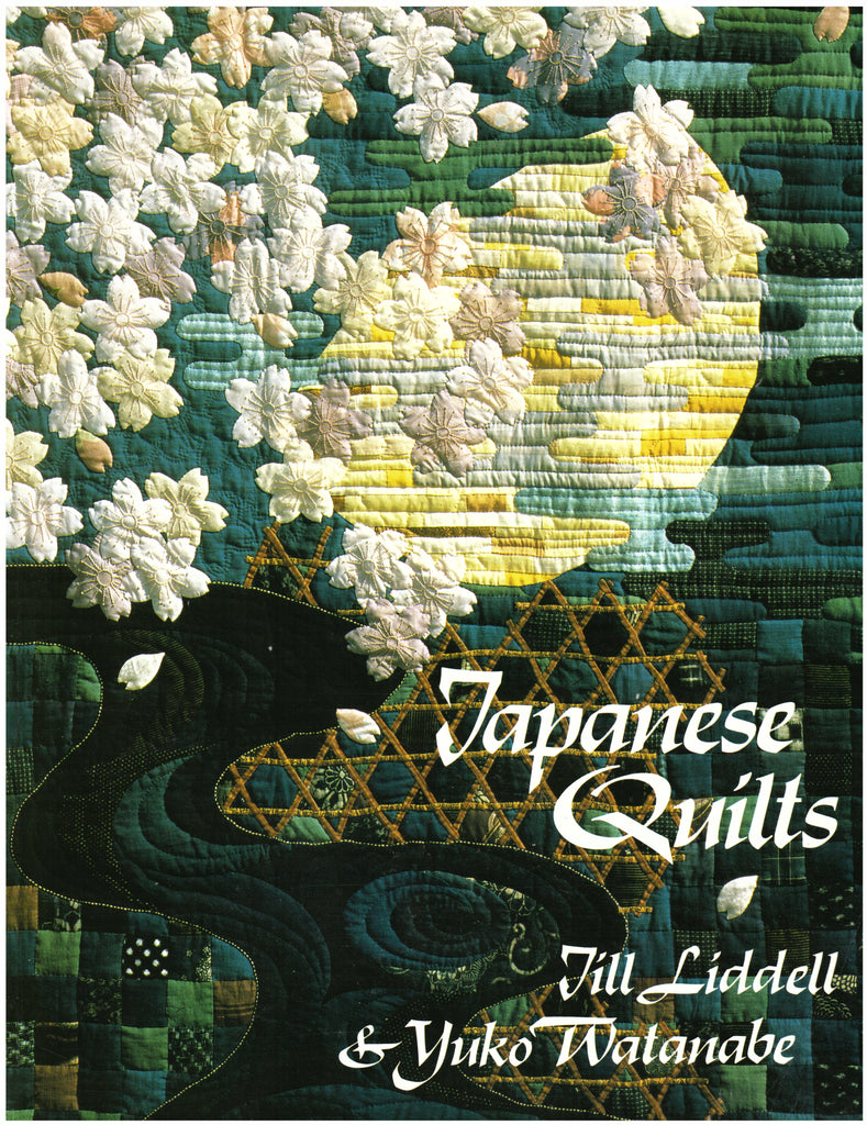 Japanese Quilts by Jill Liddel & Yuko Watanabe - Hoglumps